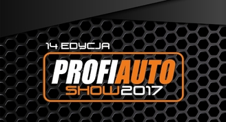 ProfiAuto Show 2017 – Odkryj Nowoczesną Motoryzację